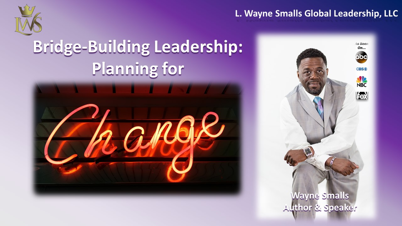 Planning for Change